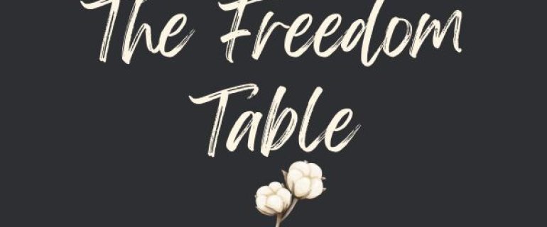 The Freedom Table